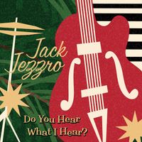 Jack Jezzro - Do You Hear What I Hear?