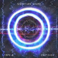 Tape B, Zaytoven - Signature Sound