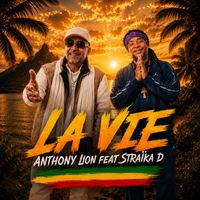 Anthony Lion - La vie (Radio Edit)