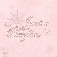 lexi - just a playlist (Explicit)