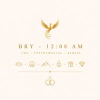 BRY - l2:08 AM (WD - Instrumental - Remix)