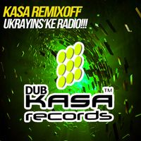 Kasa Remixoff - Ukrayinsʹke radio!!!