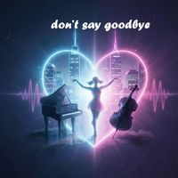 Cindy Lauper - don’t say goodbye