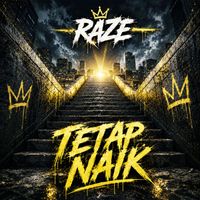 Raze - Tetap Naik (Remastered 2026)