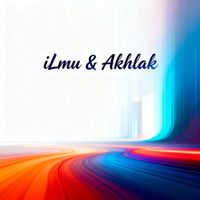 Siti - Ilmu & Akhlak