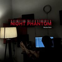 Richie Rich - Night Phantom (Explicit)