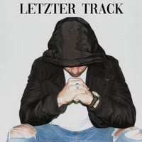 Markez - Letzter Track (Explicit)