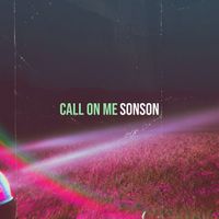 Sonson - Call on Me (Explicit)