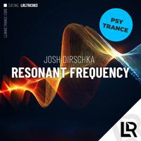 Josh Dirschka - Resonant Frequency