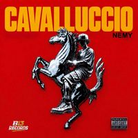 Nemy - Cavalluccio (Explicit)
