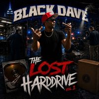 Black Dave - The Lost Hard Drive, Vol. 1 (Explicit)