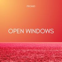 PrOmid - Open Windows (Explicit)