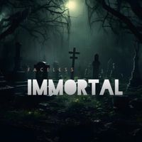 Faceless - Immortal