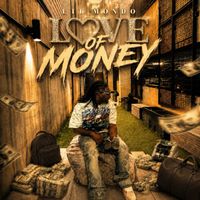 Lil mondo - Love of Money (Explicit)
