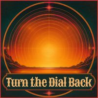 Karen - Turn the Dial Back