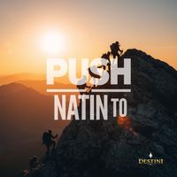 DESTINI - Push Natin To