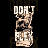 GURMAN - Don't Flex