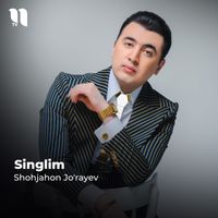 Shohjahon Jo'rayev - Singlim