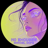 Marcel Dope - No Excuses EP
