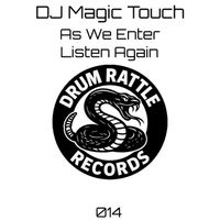 DJ Magic Touch - As We Enter