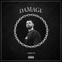 AKRUX - DAMAGE (Explicit)