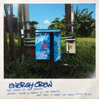 Gaskin - Energy Crew Pt. 2