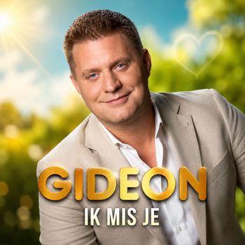 Gideon - Ik Mis Je