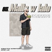 Las - MALTA W LATO (Explicit)