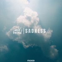 Max Harlow - sadness