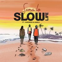 Sema Lo - Slow Life