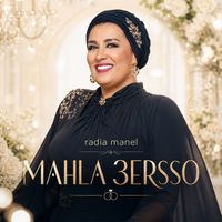 Radia Manel - MAHLA 3ERSSO