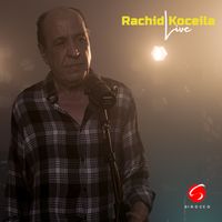 Rachid Koceila - Saherd-iyi Live