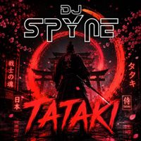 DJ Spyne - Tataki