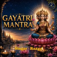 Raaga - Gayatri Mantra
