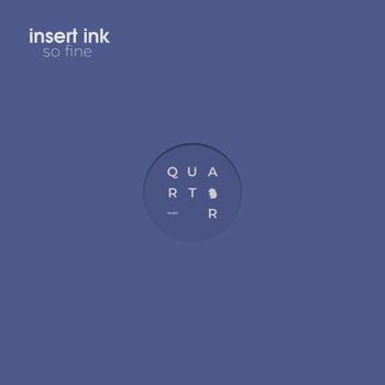 Insert Ink - So Fine