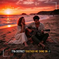 77th District - Together We Shine On