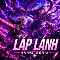 Naze - Lấp Lánh (Anime Remix)