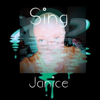 Janice - Sing