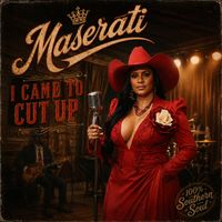 MASERATI - I Came To Cut Up