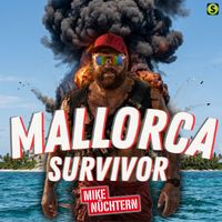 Mike Nüchtern - Mallorca Survivor