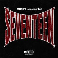 MDC - SevenTeen (feat. nerneverlast)