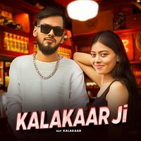 Kalakaar - Kalakaar Ji