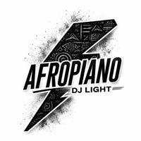 Dj Light - AFROPIANO (Explicit)