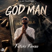 Future Fambo - God Man