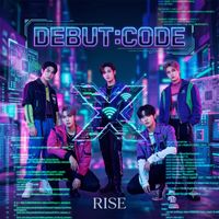 RISE - DEBUT:CODE