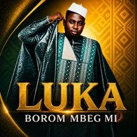 LUKA - Borom Mbeg MI