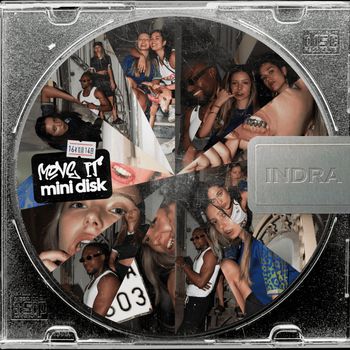Indra - Mini Disk: Move It (Explicit)