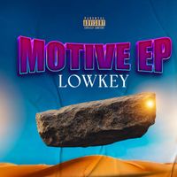 Lowkey - MOTIVE EP (Explicit)