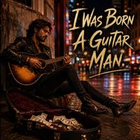 David Alan Johnson - I Was Born A Guitar Man (Rock [Explicit])