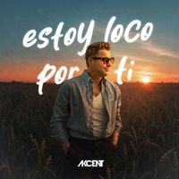 Akcent - Estoy Loco Por Ti